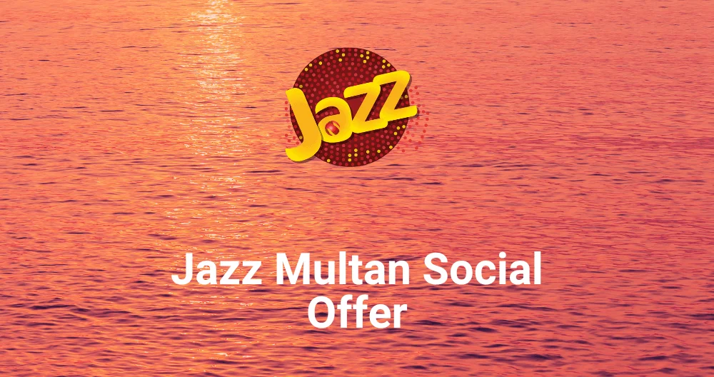 Jazz Multan Social Offer