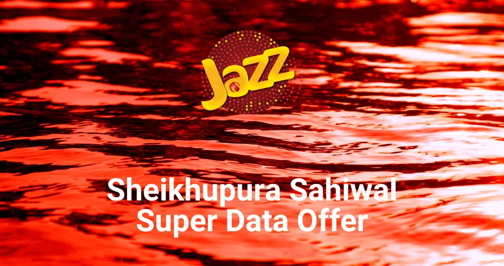 Sheikhupura Sahiwal Super Data Offer
