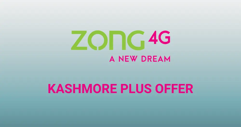 Zong Kashmore Plus Offer