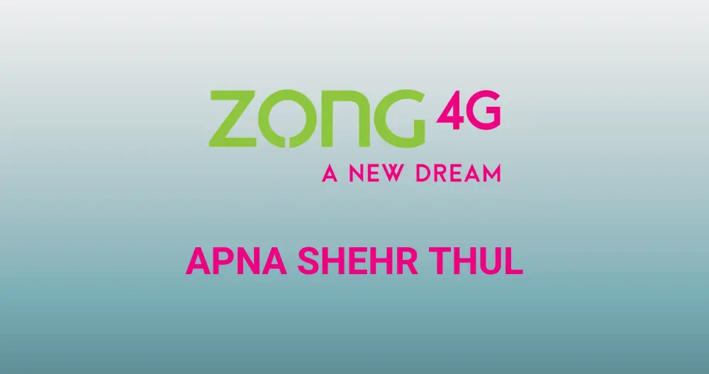 Zong Apna Shehr Thul Offer
