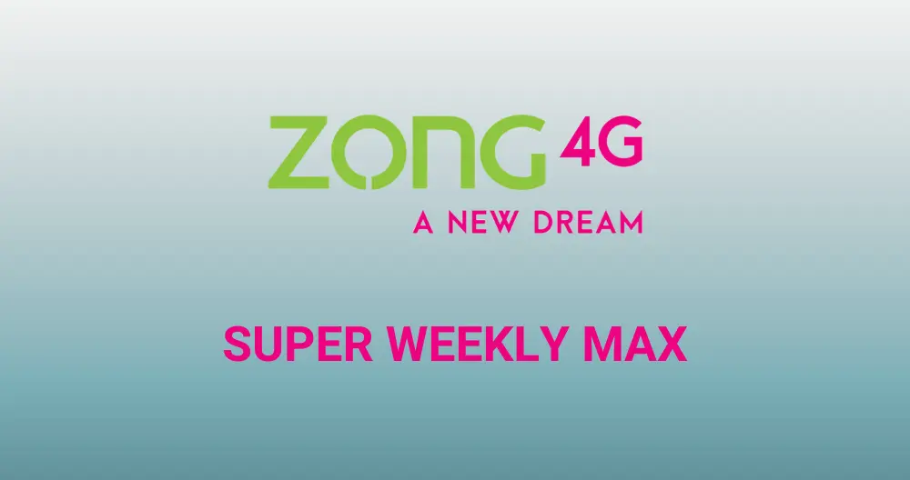 Zong Super Weekly Max