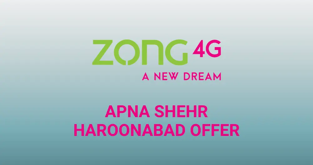 Zong Apna Shehr Haroonabad offer