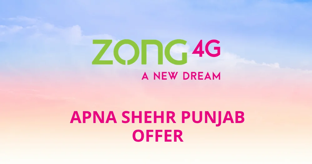 Zong Apna Shehr Punjab Offer