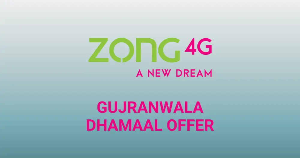 Zong Gujranwala Dhamaal Offer