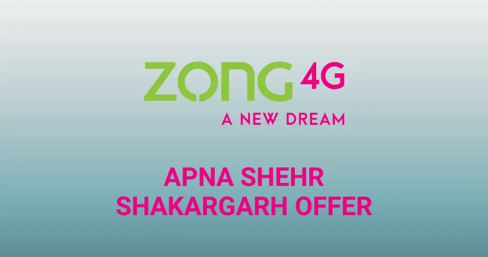 Zong Apna Shehr Shakargarh Offer