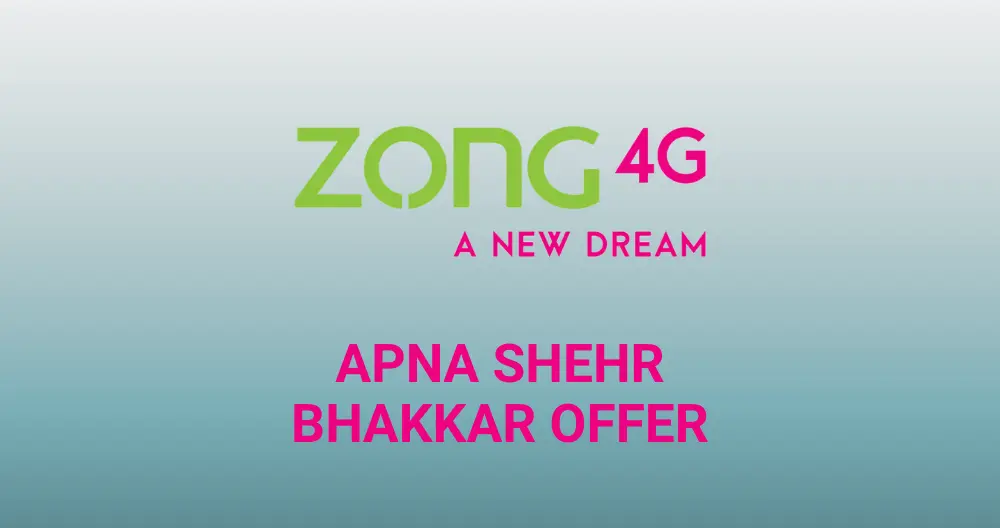 Zong Apna Shehr Bhakkar Offer