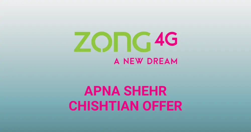 Zong Apna Shehar Chishtian Offer