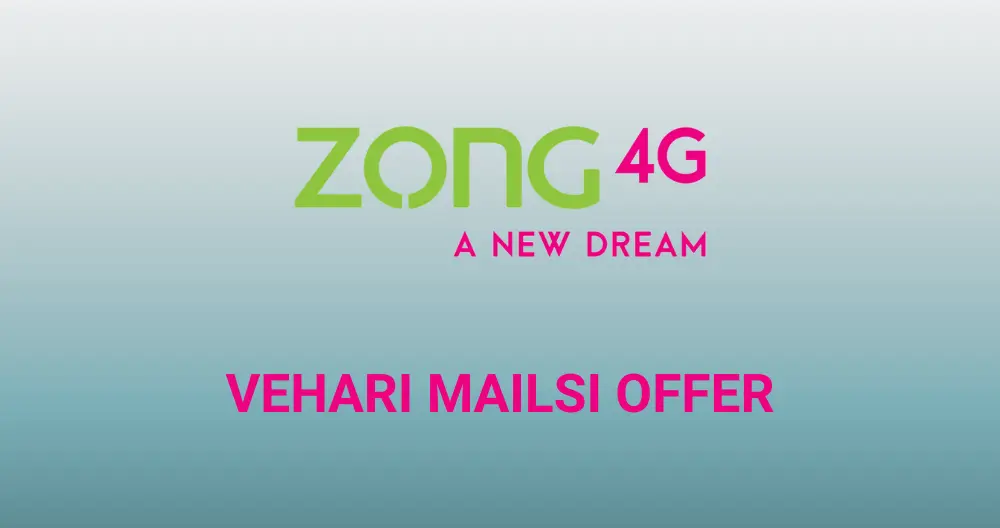 Zong Vehari Mailsi Offer