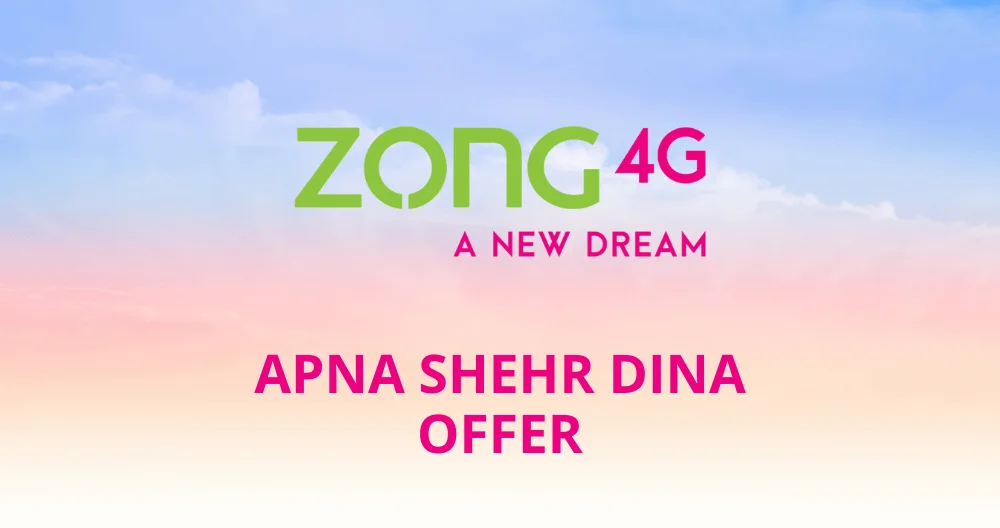 Zong Apna Shehr Dina Offer