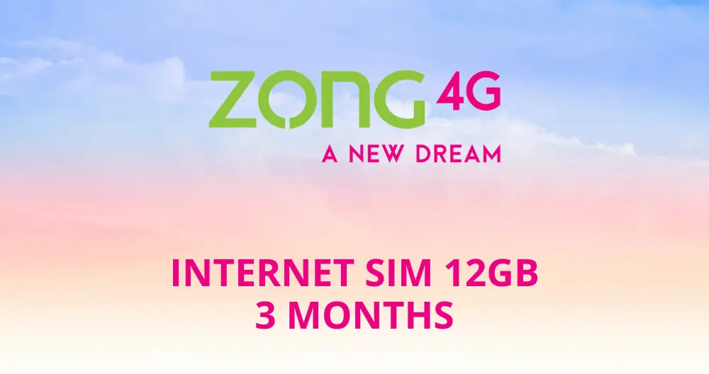 Zong Internet SIM 12GB 3 Months