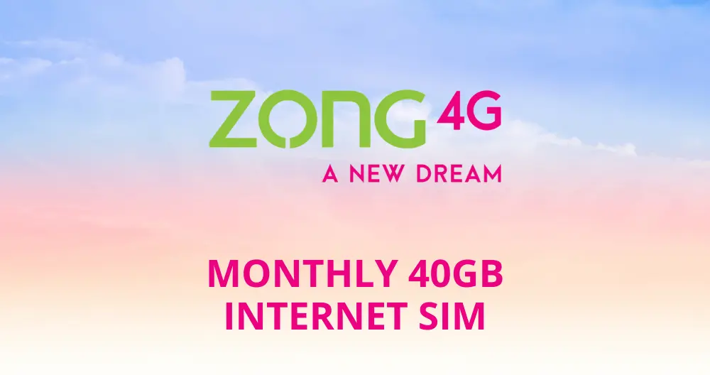 Zong Monthly 40GB Internet Sim