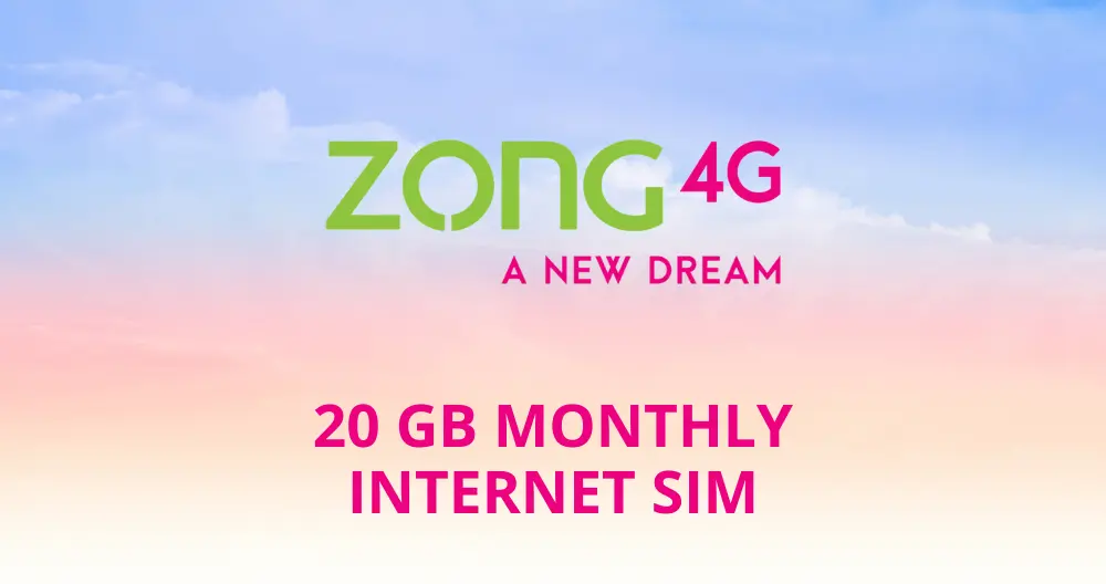 Zong 20GB Monthly Internet Sim