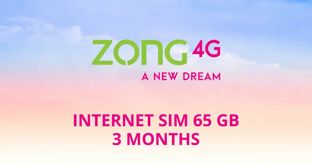 Zong Internet SIM 65 GB 3 Months