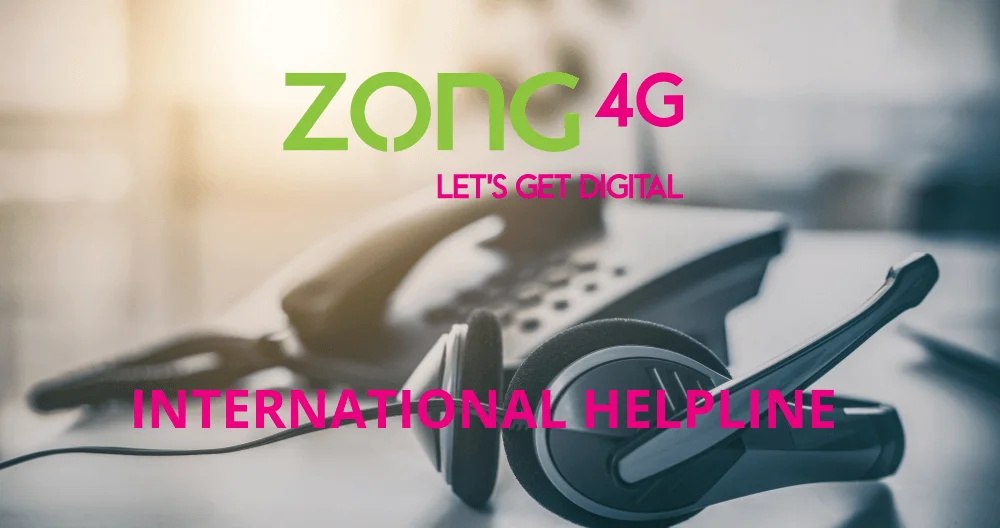 Zong International Helpline