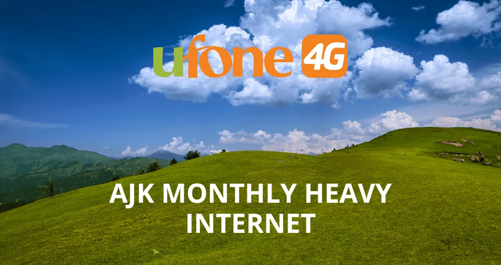 Ufone AJK monthly Heavy Internet
