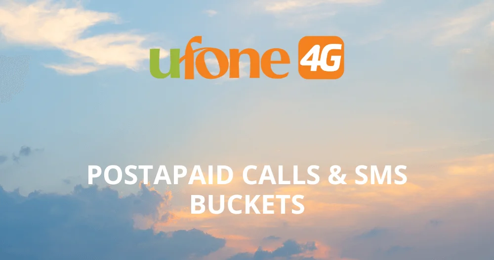 Ufone Postapaid Calls and SMS Buckets