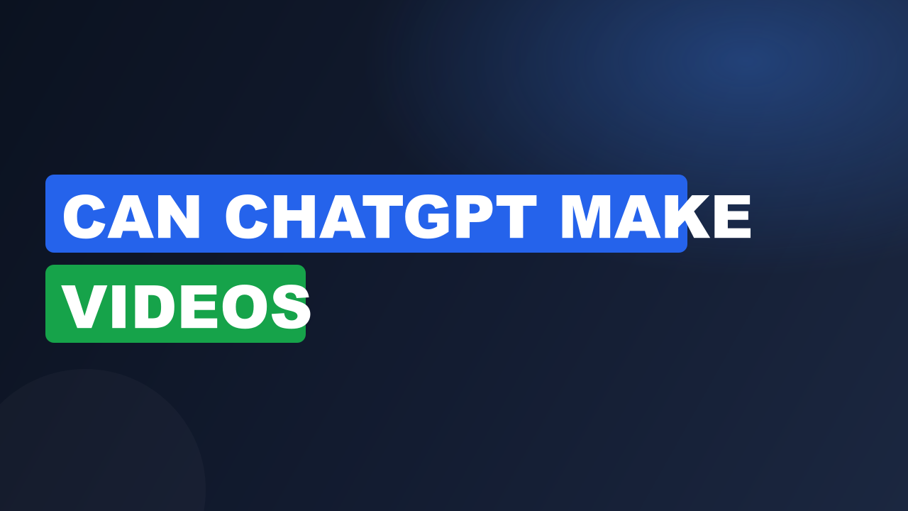 Can chatgpt make videos