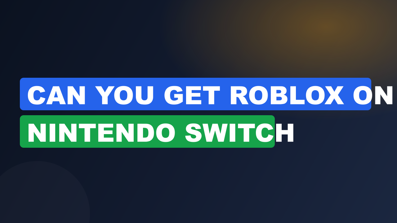 Can you get roblox on nintendo switch