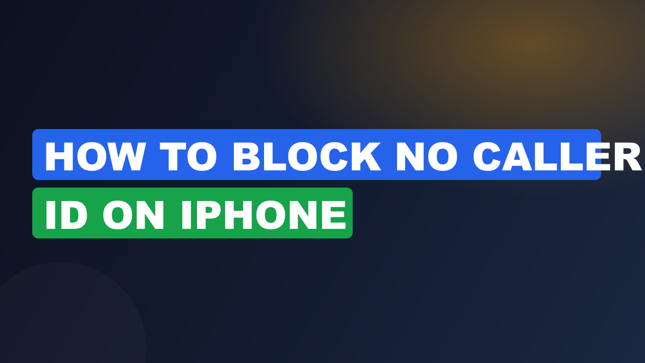 How to block no caller id on iphone