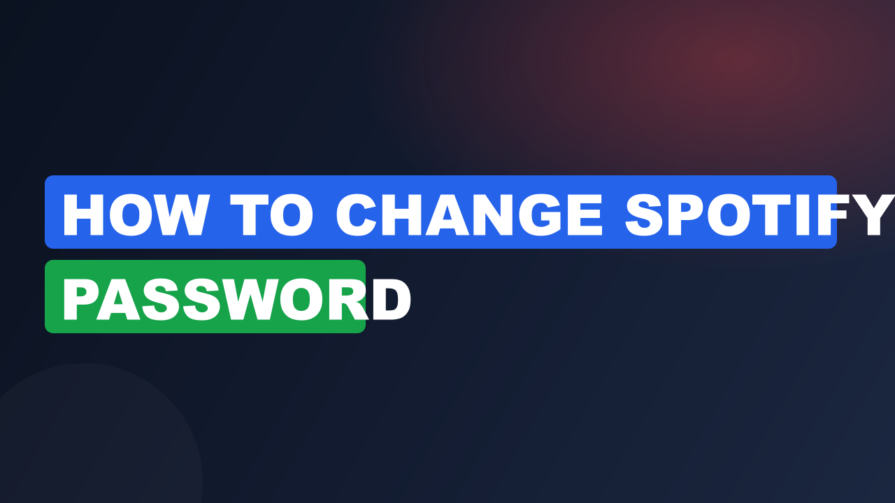 How to change spotify password