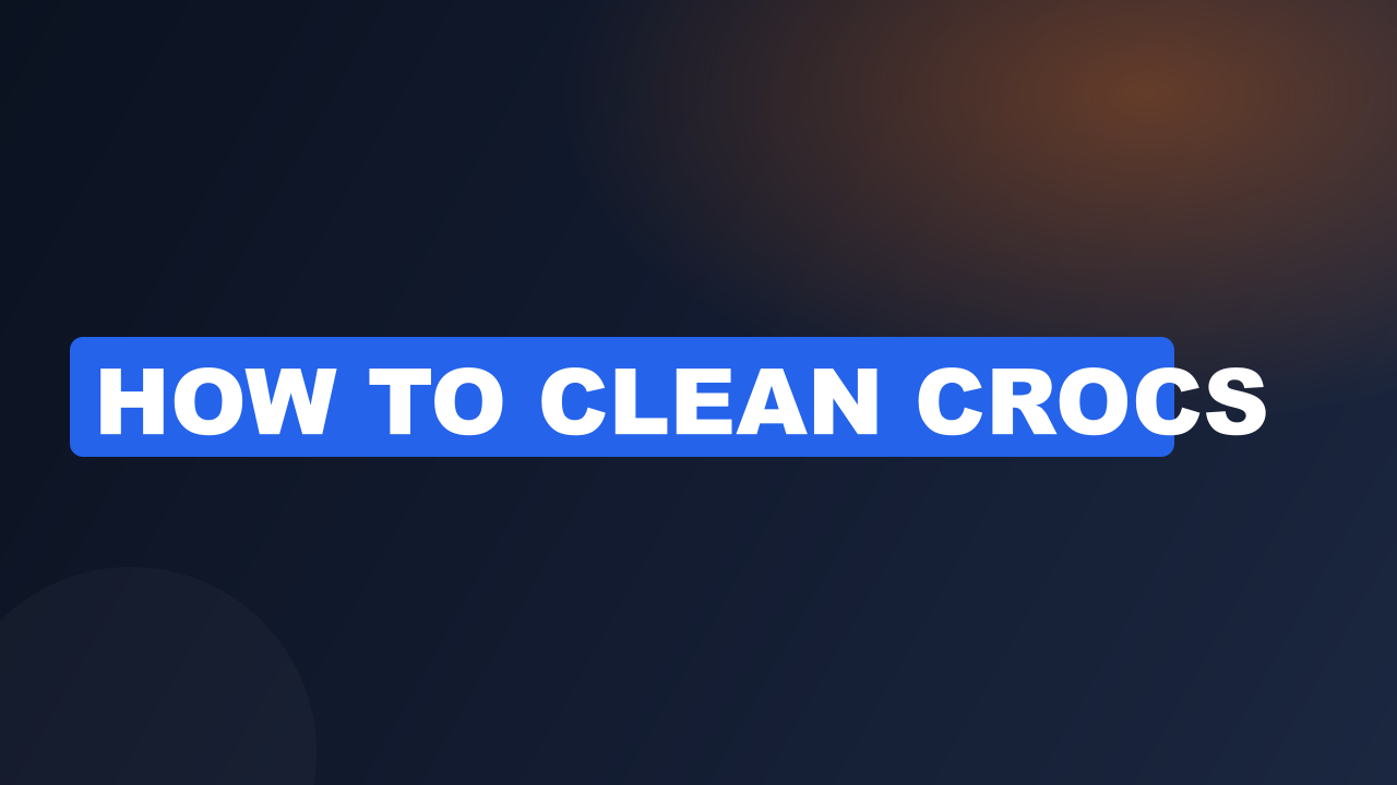 How to clean crocs