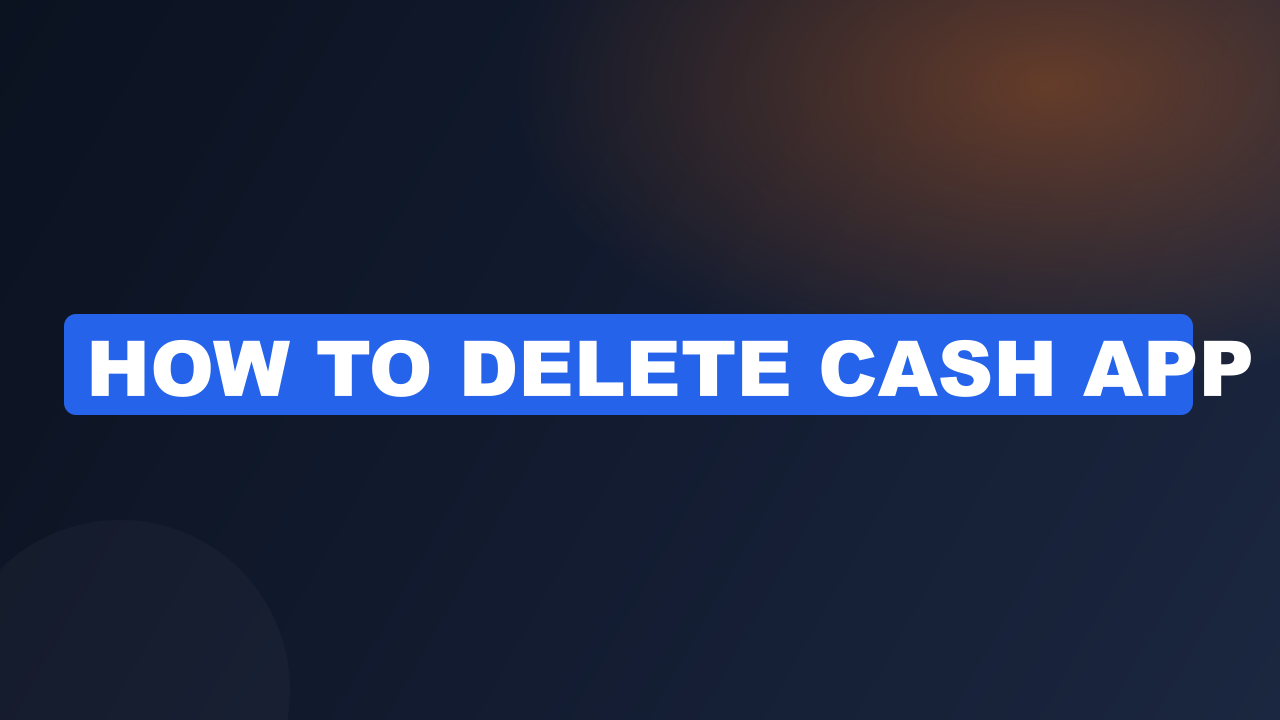 How to delete cash app