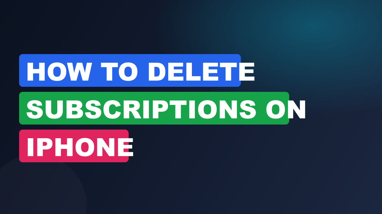 How to delete subscriptions on iphone