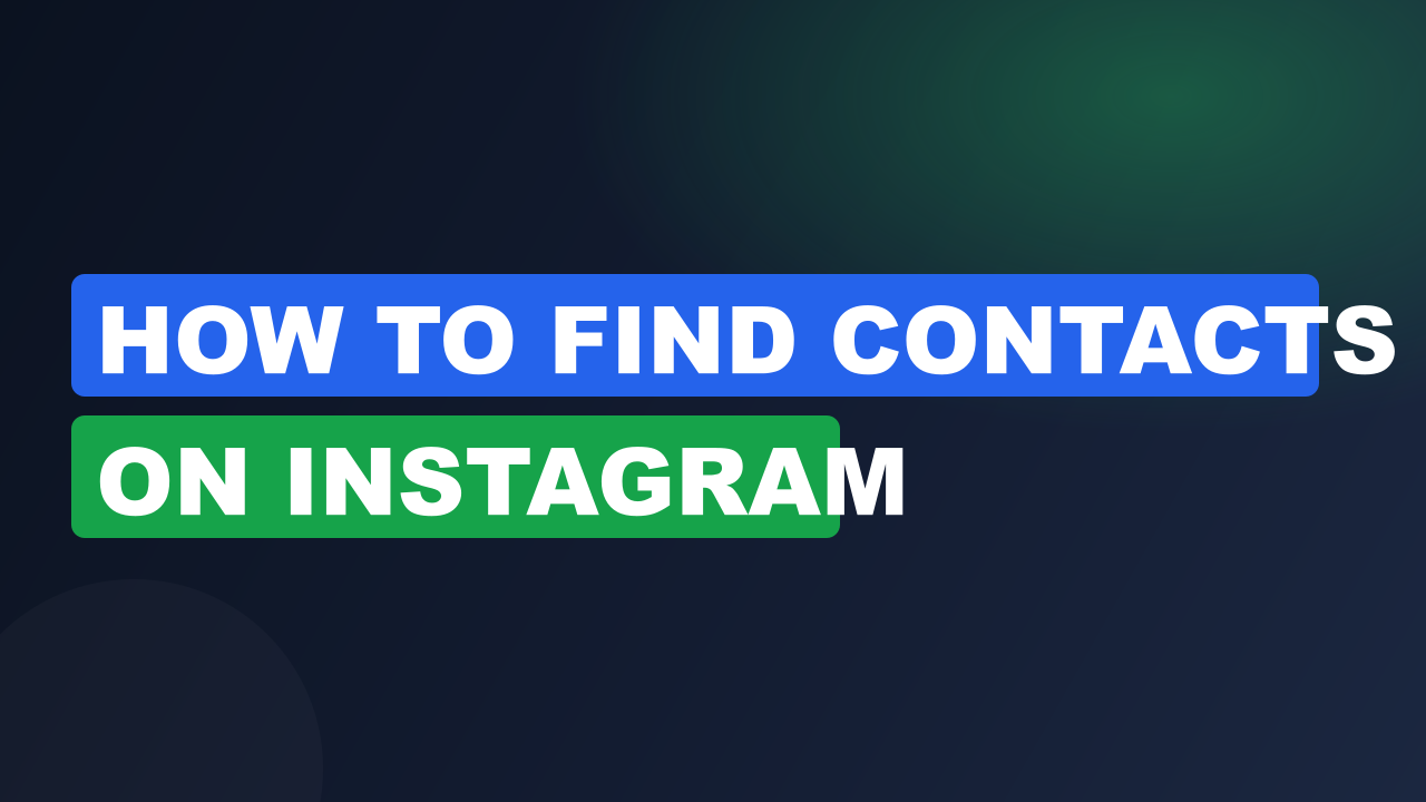 How to find contacts on instagram