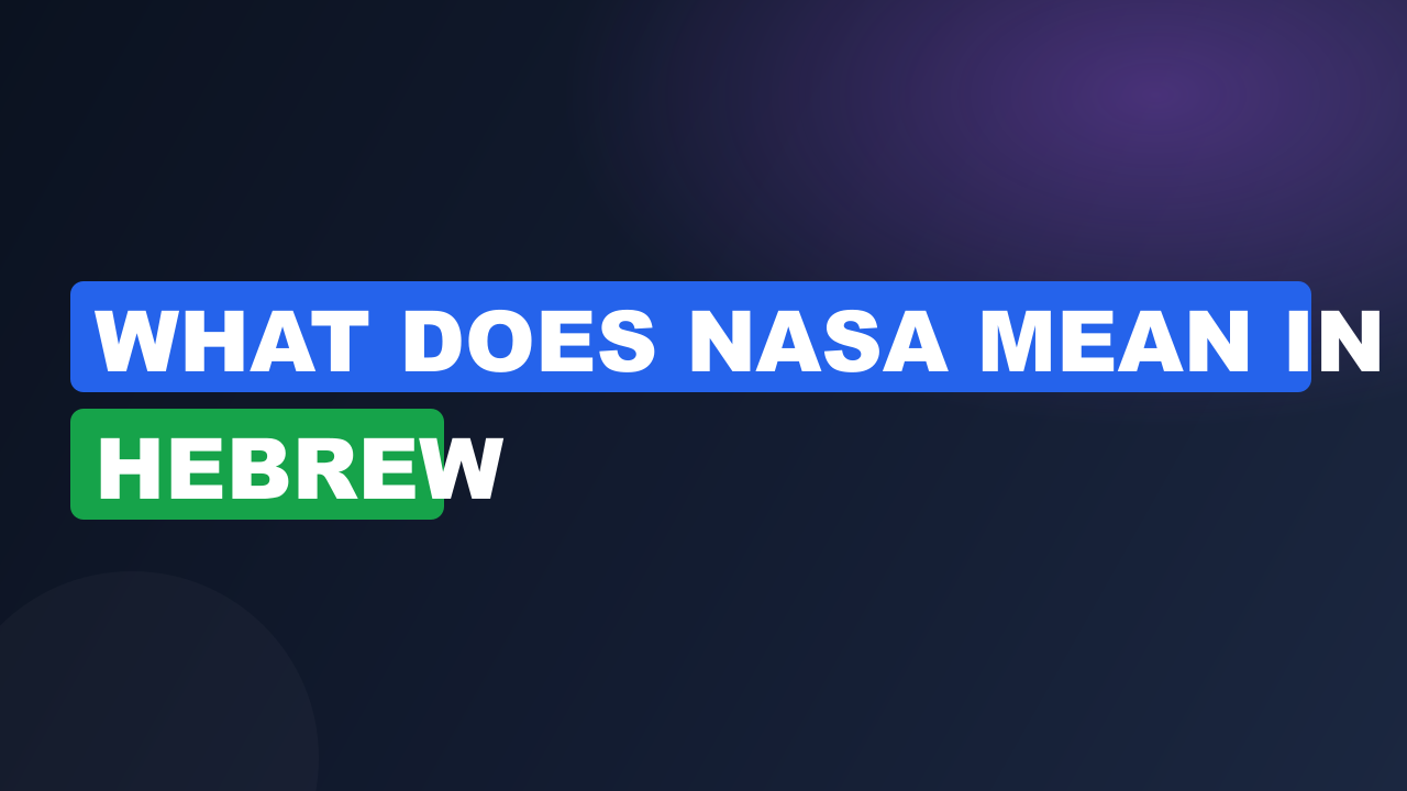 What does nasa mean in hebrew